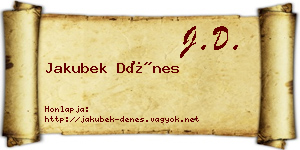 Jakubek Dénes névjegykártya